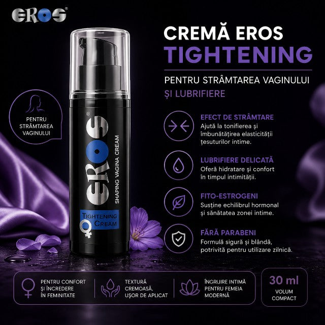 Cremă EROS Tightening, pentru strâmtarea vaginului și lubrifiere, fără parabeni, 30 ml